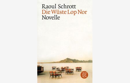 Die Wüste Lop Nor: Novelle