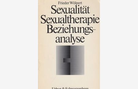Sexualität, Sexualtherapie, Beziehungsanalyse.   - U-&-S-Psychologie.