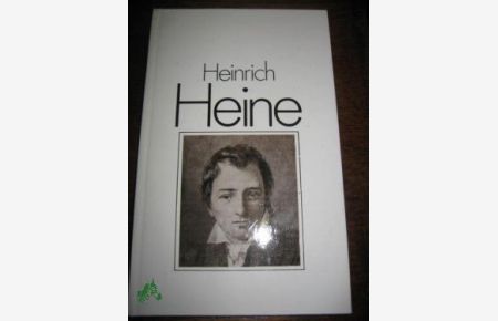 Heinrich Heine : [Bildbiogr. ] / Christoph Trilse