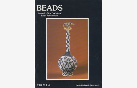 Beads, 1992, Vol. 4.   - Journal of the Society of Bead Researchers.