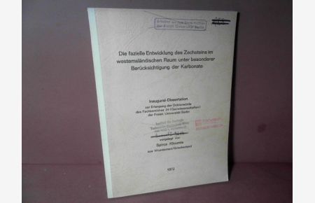 Die fazielle Entwicklung des Zechsteins im westemsländischen Raum unter besonderer Berücksichtigung der Karbonate. (= Inaugural-Dissertation).