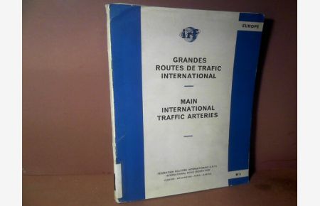 Main international traffic arteries No. 3: Europe. - Grandes Routes de Traffic International.