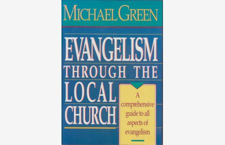 Evangelism Through the Local Church.