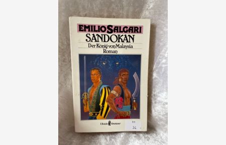 Sandokan, Der König von Malaysia  - [Übers. u. Bearb.: Elsa Müller] / Ullstein ; Nr. 21093 : Ullstein-Abenteuer