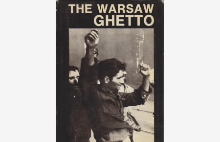 The Warsaw Ghetto - The 45th Anniversary of the Uprising