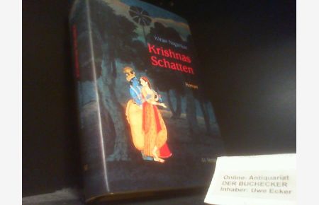 Krishnas Schatten : Roman.   - Aus dem ind. Engl. von Giovanni und Ditte Bandini