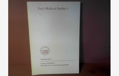 Early Medieval Studies 3. (= Antikvariskt arkiv Band 40).