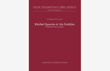 Khirbet Qumran and Ain-Feshkha III A (in English translation)  - Roland de Vaux` excavations (1951–1956). The Archaeology of Qumran. Reassessment of the interpretation Peripheral constructions of the site