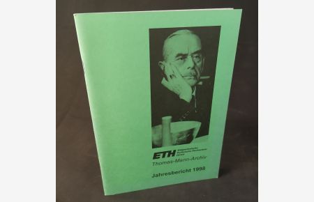 Thomas-Mann-Archiv. Jahresbericht 1998.