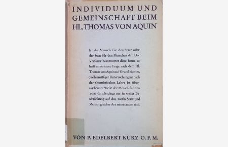Individuum und Gemeinschaft beim hl. Thomas von Aquin.