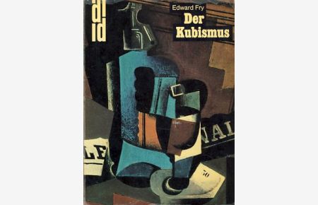 ( Exemplar Koloß ) Der Kubismus.   - DuMont Dokumente.
