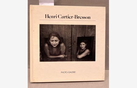 Henri Cartier-Bresson.   - Photo-Galerie ; Bd. 4