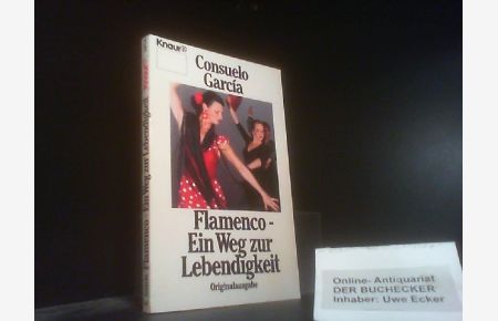 Flamenco - ein Weg zur Lebendigkeit.   - Knaur ; 3914