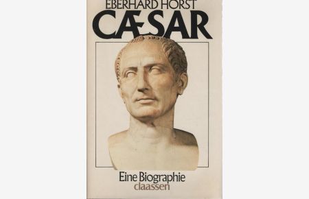 Julius Caesar : e. Biographie.