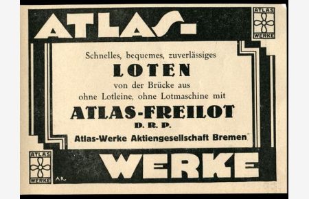 Atlas-Werke AG, Bremen - Werbeanzeige 1928.   - Atlas-Freilot D. R. P.