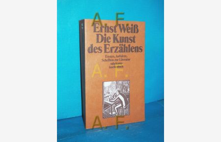 Die Kunst des Erzählens : Essays, Aufsätze, Schriften zur Literatur  - Ernst Weiss / Weiß, Ernst: Gesammelte Werke , Bd. 16, Suhrkamp-Taschenbuch , 799