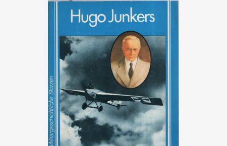 Hugo Junkers : ein politisches Essay