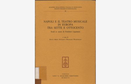 Napoli e il Teatro Musicale in Europa tra sette e ottocento