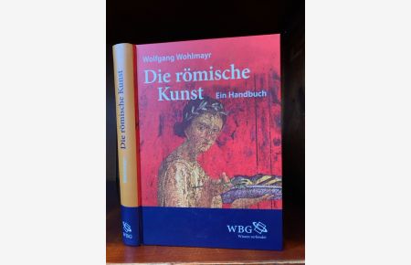 Die römische Kunst. Ein Handbuch.