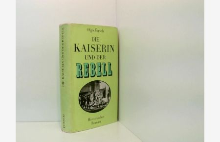 Die Kaiserin und der Rebell - Historischer Roman