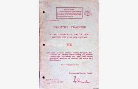 Infantry Training, part VIII: Fieldcraft, Battle, Drill, Section and Platoon Tactics