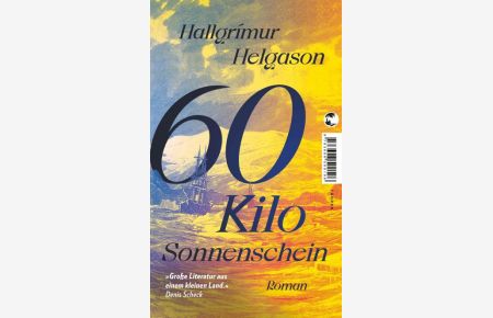 Helgason, 60 Kilo Sonnenschein