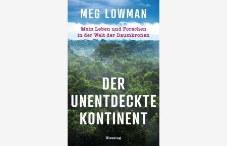 Lowman, Der unentdeckte Kontinent