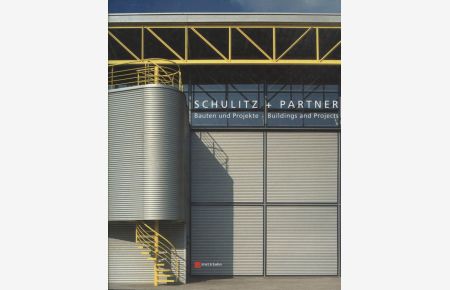 Schulitz + Partner, Bauten und Projekte, buildings and projects.   - [mit einer Einf. von Colin Davies]