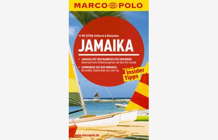 MARCO POLO Reiseführer Jamaika: Reisen mit Insider Tipps. Mit Extra Faltkarte & Reiseatlas. : Reisen mit Insider-Tipps. Mit Reiseatlas