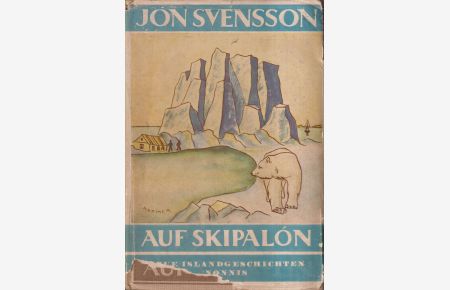 Auf Skipalon  - Neue Islandgeschichten Nonnis