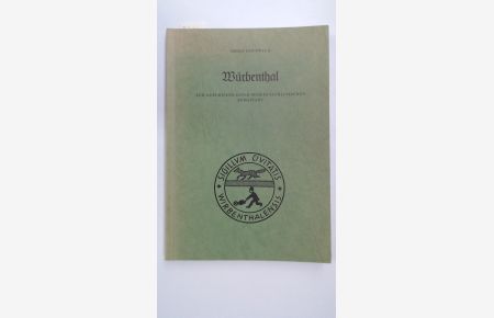 Würbenthal - Zur Geschichte einer sudetenschlesischen Bergstadt,