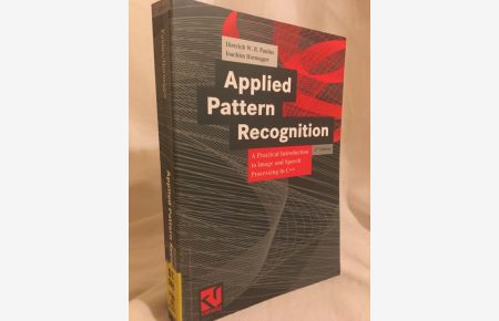 Applied Pattern Recognition: A Practical Introduction to Image and Speech Processing in C++.