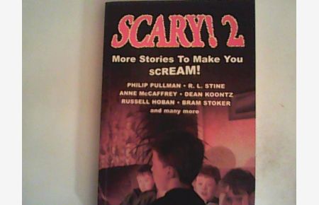 Scary! 2: More Stories to Make You Scream!