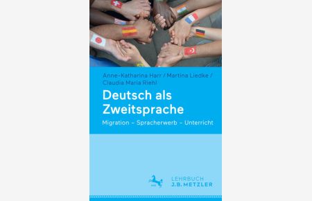 Deutsch als Zweitsprache: Migration ? Spracherwerb ? Unterricht