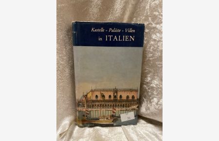 Kastelle, Paläste und Villen in Italien