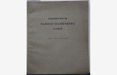 Nachrichten über die Familie Eschenburg, dritte Folge.