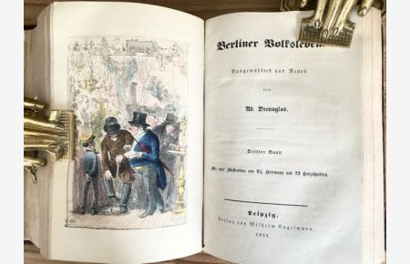 Berliner Volksleben. Ausgewähltes und Neues. 3 Bände in 1. Mit Illustrationen von Theodor Hosemann.