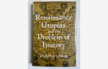 Renaissance Utopias and the Problem of History