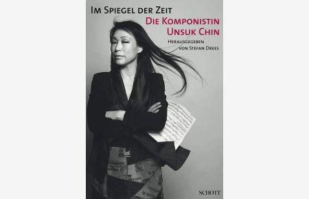 Im Spiegel der Zeit: Die Komponistin Unsuk Chin