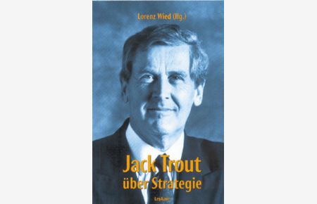 Jack Trout über Strategie