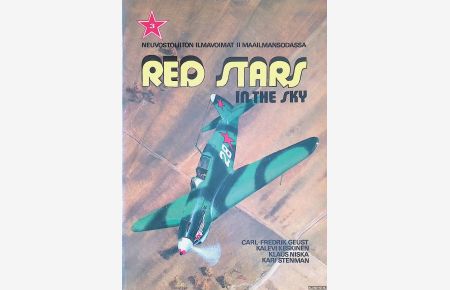 Red Stars in the Sky 3: Soviet Air Force in World War Two = Neuvostoliiton Ilmavoimat ii maailmansodassa