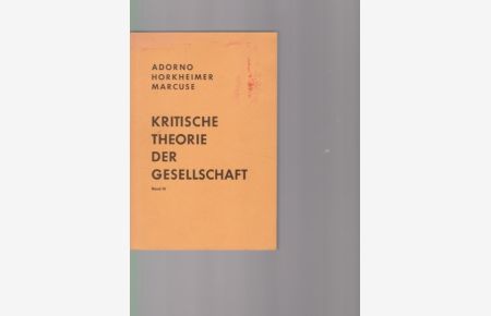 Kritische Theorie der Gesellschaft. Band IV.   - (Raubdruck).