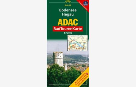 ADAC RadTourenKarte 46 Bodensee, Hegau: Mit Ortsverzeichnis, Freizeitführer mit Top-Tipps, Bahn & Bike-Infos. GPS-geeignet