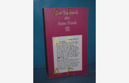 [Das Tagebuch] , Das Tagebuch der Anne Frank : 12. Juni 1942 - 1. August 1944 (Fischer 77)