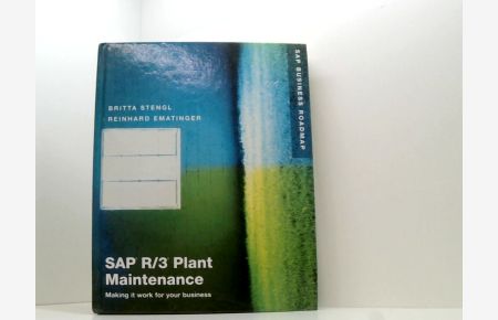 Sap R/3 Plant Maintenance: Making It Work for Your Business