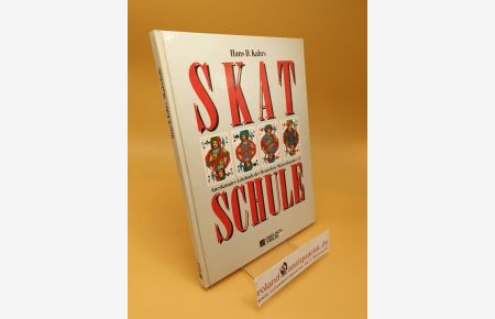 Skatschule : anerkanntes Lehrbuch des Deutschen Skatverbandes e. V.