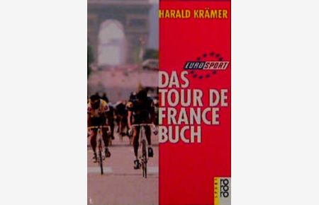 Das Eurosport Tour-de-France-Buch