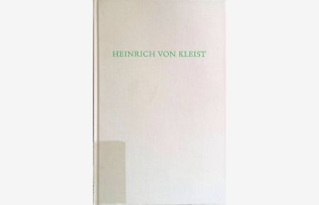 Heinrich von Kleist : Aufsätze u. Essays.   - Wege der Forschung ; Bd. 147