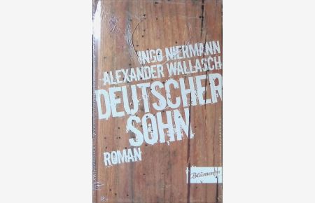 Deutscher Sohn : Roman. (NEUWERTIGER ZUSTAND)
