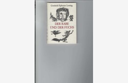 Der Rabe und der Fuchs.   - 33 Fabeln. Die kleinen Trompeterbücher, Band 147. Herausgegeben von Regina Hänsel. Mit Illustrationen von Wolfgang Würfel.